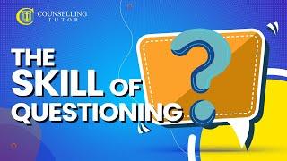 Questioning skills in counselling