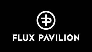 Flux Pavilion - I Can't Stop (2024 DnB VIP)