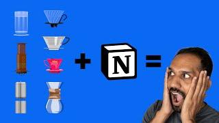 How To Use Notion To Build The Ultimate Coffee Brew Logger!