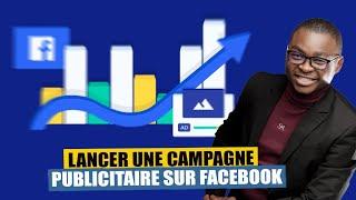 Comment très bien lancer une CAMPAGNE PUBLICITAIRE sur Facebook en 2023