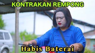 HABIS BATERAI || KONTRAKAN REMPONG EPISODE 820