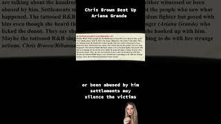 Chris Brown Beat Up Ariana Grande