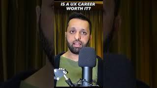 Is UX career Worth it? #uxdesign #uxresearch #productdesign #uxui #uiux