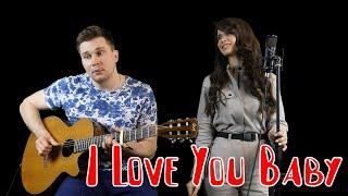 I Love You Baby | Can't Take My Eyes Off You | Vocal and guitar cover