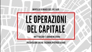 Presentazione di Operazioni del Capitale con Sandro Mezzadra e Brett Neilson