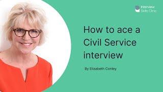 How to Ace A Civil Service Interview