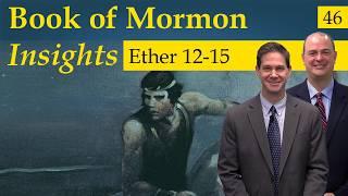 Ether 12-15 | Book of Mormon Insights with Taylor and Tyler: Revisited