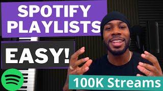 Spotify Playlists: Get 100,000 Streams In 2 Weeks  (The Right Way!)