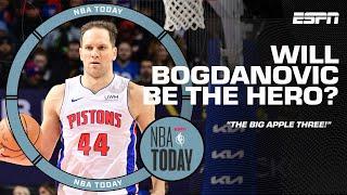 THE BIG APPLE 3  Can Bodganovic be the HERO the Knicks need? | NBA Today