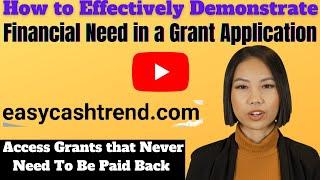 How to Effectively Demonstrate Financial Need in a Grant Application