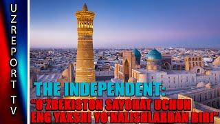 The Independent: O'zbekiston sayohat uchun eng yaxshi yo'nalishlardan biri