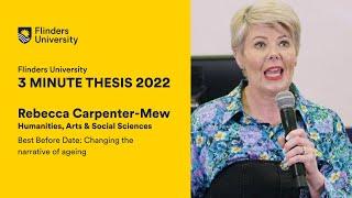 Flinders 3 Minute Thesis 2022 - Rebecca Carpenter-Mew