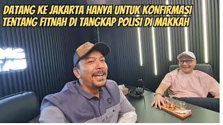 FITNAH KEJAM !! DITUDUH DITANGKAP POLISI DI MAKKAH