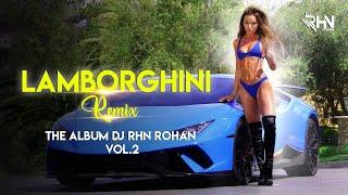 Lamberghini (Remix) | DJ RHN ROHAN | The Doorbeen Feat Ragini | Latest Remix Songs 2019