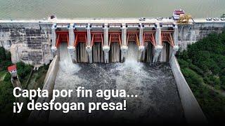 Capta por fin agua... ¡y desfogan presa!