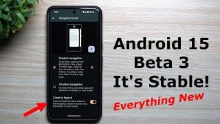 Android 15 Beta 3 - The Stable Version! Everything New