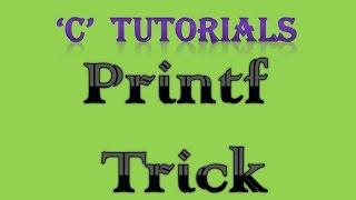 C Programming Tutorial   17 Printf trick