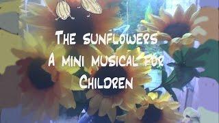 The Sunflowers a mini musical preview