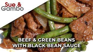 Beef and Green Beans with Black Bean Sauce Recipe