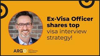 Ex-Visa Officer shares top visa interview strategy | Expert Visa Help