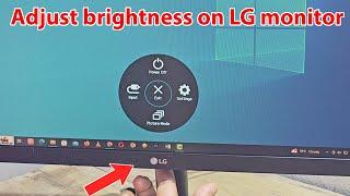 How to adjust brightness on lg computer monitor