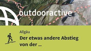 Bergtour im Allgäu: Der etwas andere Abstieg von der Rappenseehütte