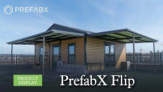 Say hello to effortless living with PrefabX Flip！