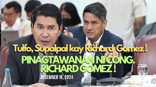 ERWIN TULFO ! SUPALPAL KAY CONG. RICHARD GOMEZ , PINAGTAWANAN !