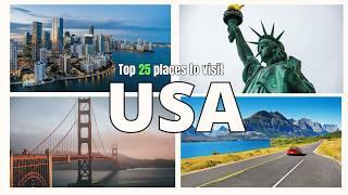 25 Best Places to Visit in USA - Travel Video | USA Tourism