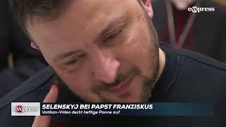 Selenskyj bei Papst Franziskus: Vatikan-Video deckt heftige Panne auf