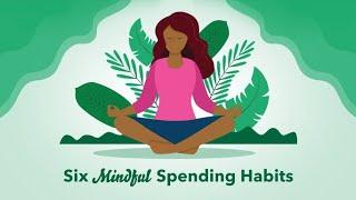 Six Mindful Spending Habits that will Help you Save Big