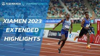 Xiamen 2023 Extended Highlights - Wanda Diamond League