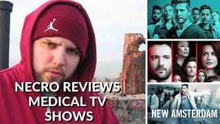 NECRO reviews Medical TV Shows (The Resident - Chicago Med - New Amsterdam)