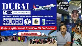 Customer's voice about Dubai Fixed Departures by GroupOnHolidays ex DEL,BOM, BLR,HYD, AMD, MAA, &CCU