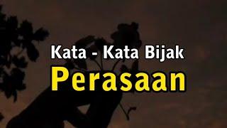 KATA - KATA BIJAK PERASAAN