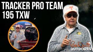 Boat Review: TRACKER Pro Team 195 TXW | Bill Dance Outdoors