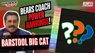 Big Cat's New Chicago Bears Coach Power Rankings!!