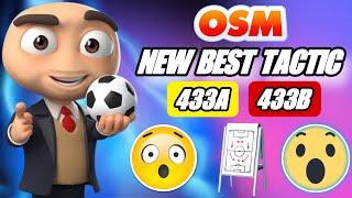 THE NEW BEST TACTICS OF OSM 2024 WITH 433A & 433B | GUARANTEED VICTORY!