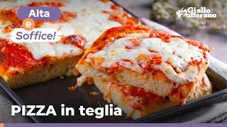 PIZZA MARGHERITA in TEGLIA, alta e soffice! FACILISSIMA da preparare! 