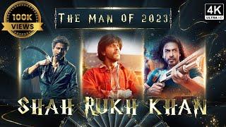 The Man of 2023 | Tribute to Shah Rukh khan | Hattrick for SRK in 2023 |