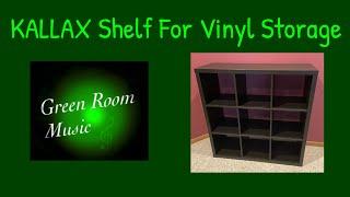 KALLAX for Vinyl Storage