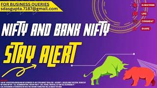  STAY ALERT | NIFTY PREDICTION | BANK NIFTY 