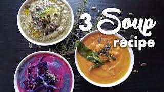 3 Easy Vegetable Soup Recipes   | Hearty Soups and Easy to Make! 