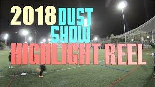 2018 Dust Show Highlights