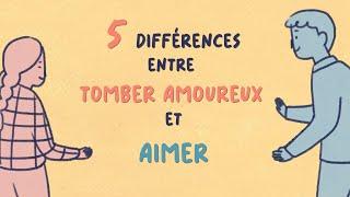 5 différences entre TOMBER AMOUREUX et AIMER