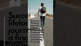 Embracing the Journey of Success