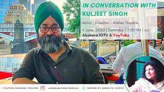 In Conversation with  -  Kuljeet Singh