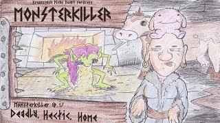 Monsterkiller Ep.17 - Deadly, Hectic, Home [Kruggsmash Plays Dwarf Fortress]