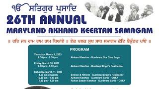 LIVE: Annual Maryland Akhand Keertan Smagam 2023 - Saturday Evening Raensabayee Keertan