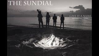 THE SUNDIAL - Give It A Name (Acoustic version)